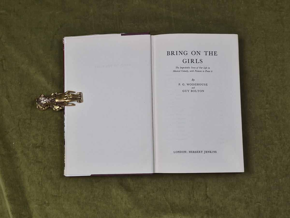 Bring on the Girls by P G Wodehouse , Herbert Jenkins 1954 1st HB DJ5