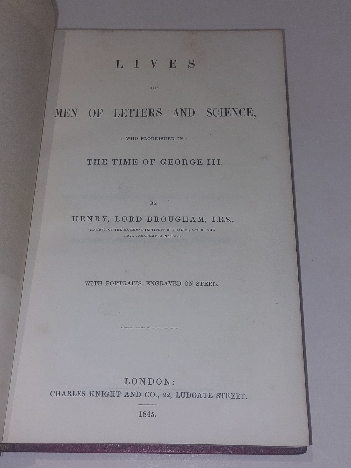 Lives of Men of Letters and Science , George III , Lord Henry Brougham (1845) 3