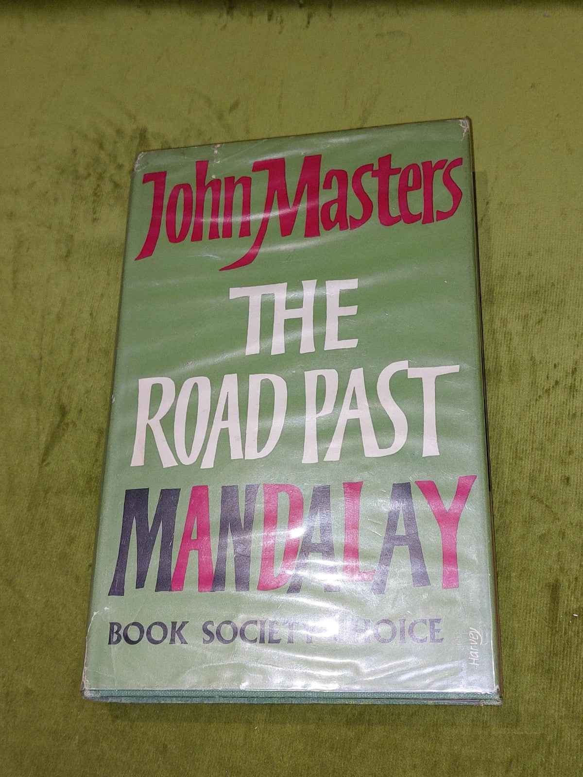 The Road Past Mandalay - John Masters (1961) First Edition0