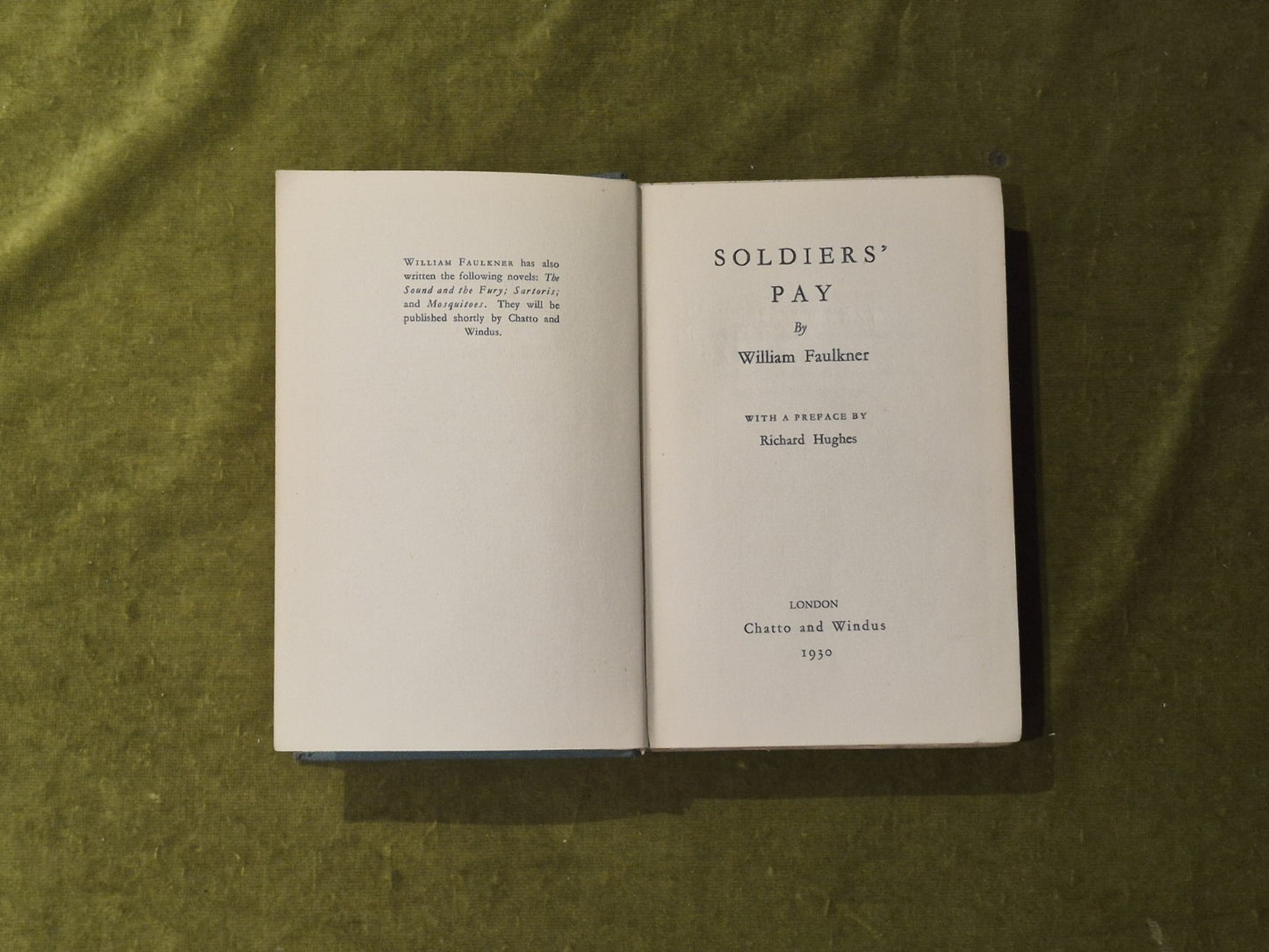 Soldiers' Pay - William Faulkner , Chatto & Windus 1930 scarce 1st Ed HB4
