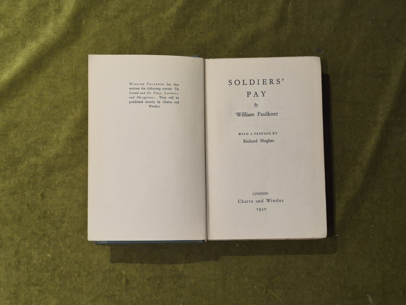 Soldiers' Pay - William Faulkner , Chatto & Windus 1930 scarce 1st Ed HB4