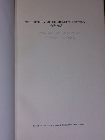 The History Of St. Mungos Academy 1858-1958 4