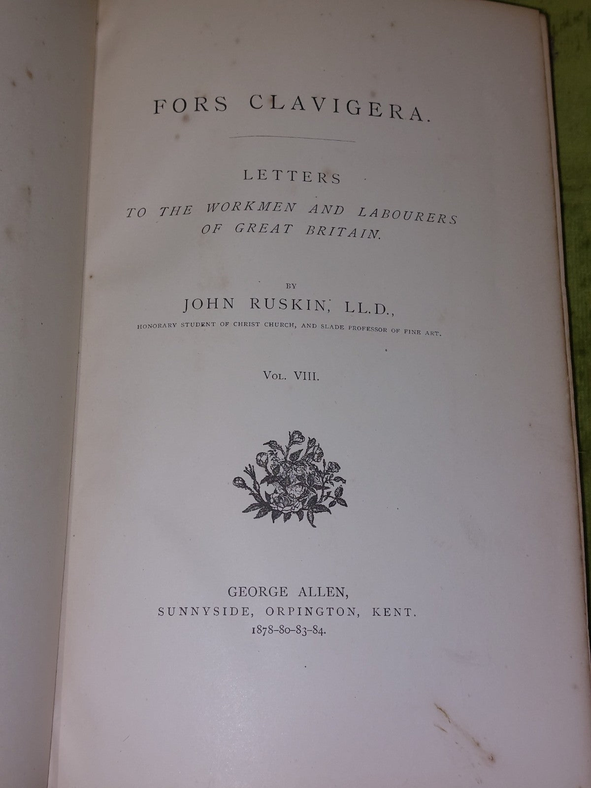 First Editions “FORS CLAVIGERA” by John Ruskin (18711887) 8 VOLUMES10