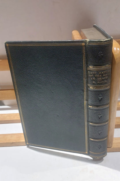 Last Battle Of The Soul In Death, Zacharie Boyd, 300 Limited Press [1831] 3