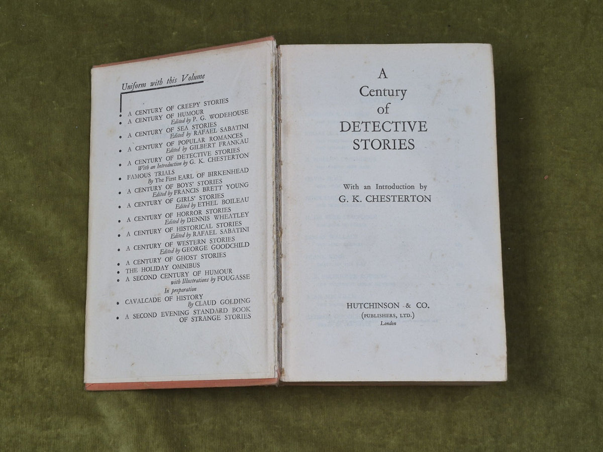 A Century of Detective Stories. Hutchinson, intro by G K Chesterton HB4