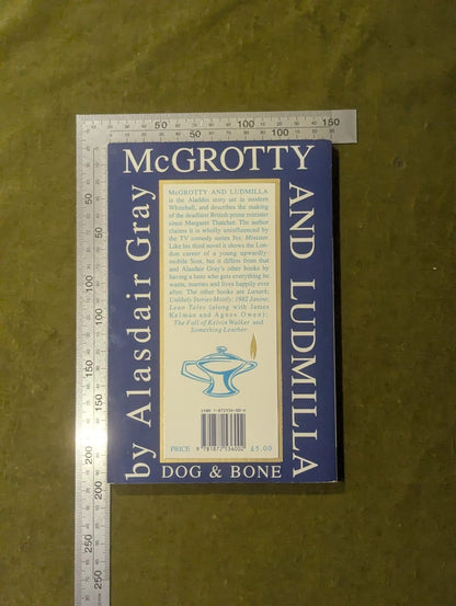 Mcgrotty and Ludmilla - SIGNED by Alasdair Gray , Dog & Bone 1990 1st PB 1