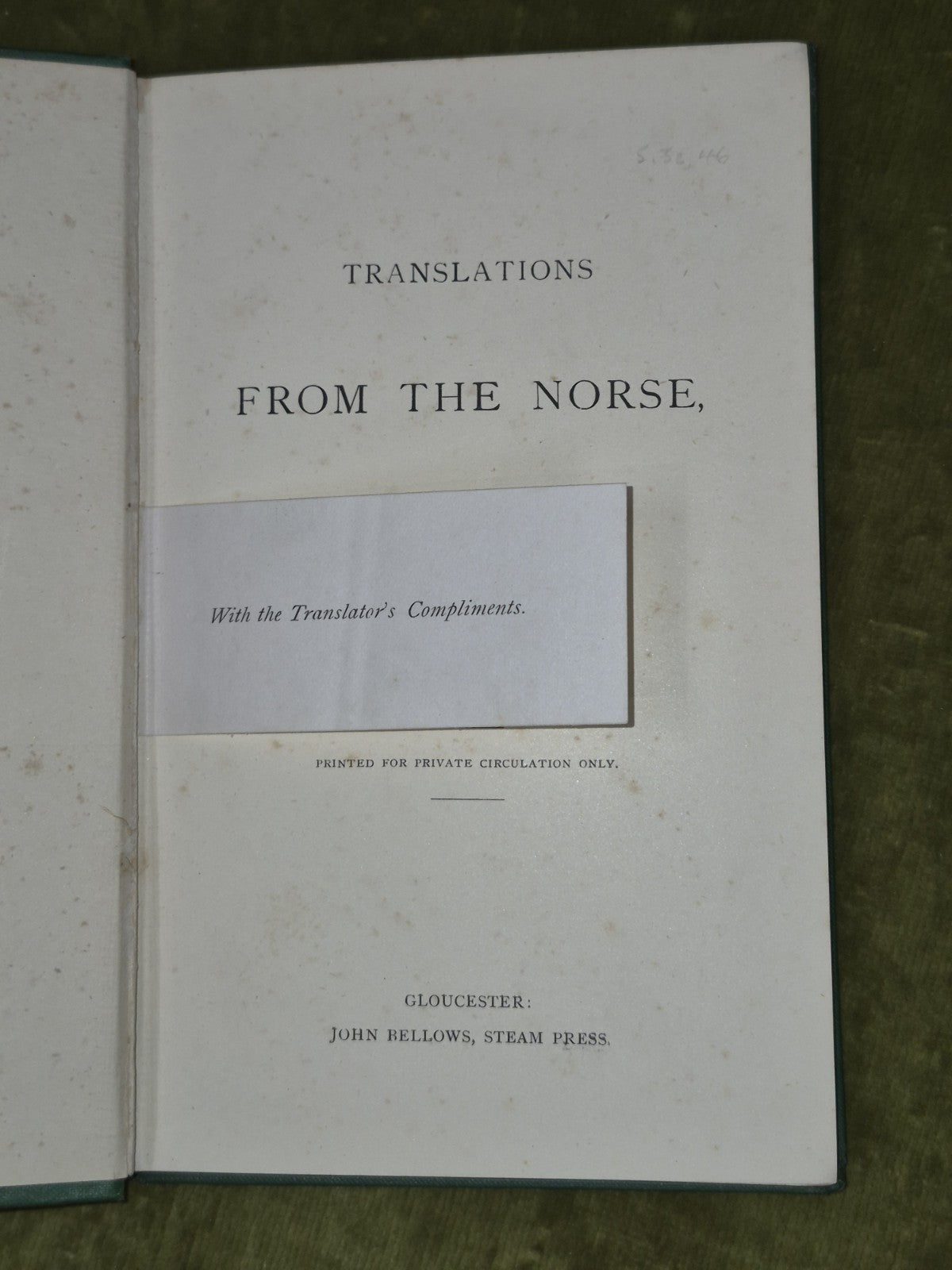 Translations from the Norse B S S John Bellows Steam Press Gloucester2