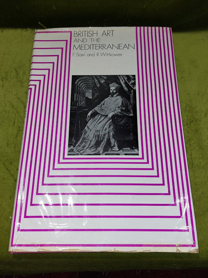 British Art and the Mediterranean (Oxford Reprints) Saxl and Wittkower0