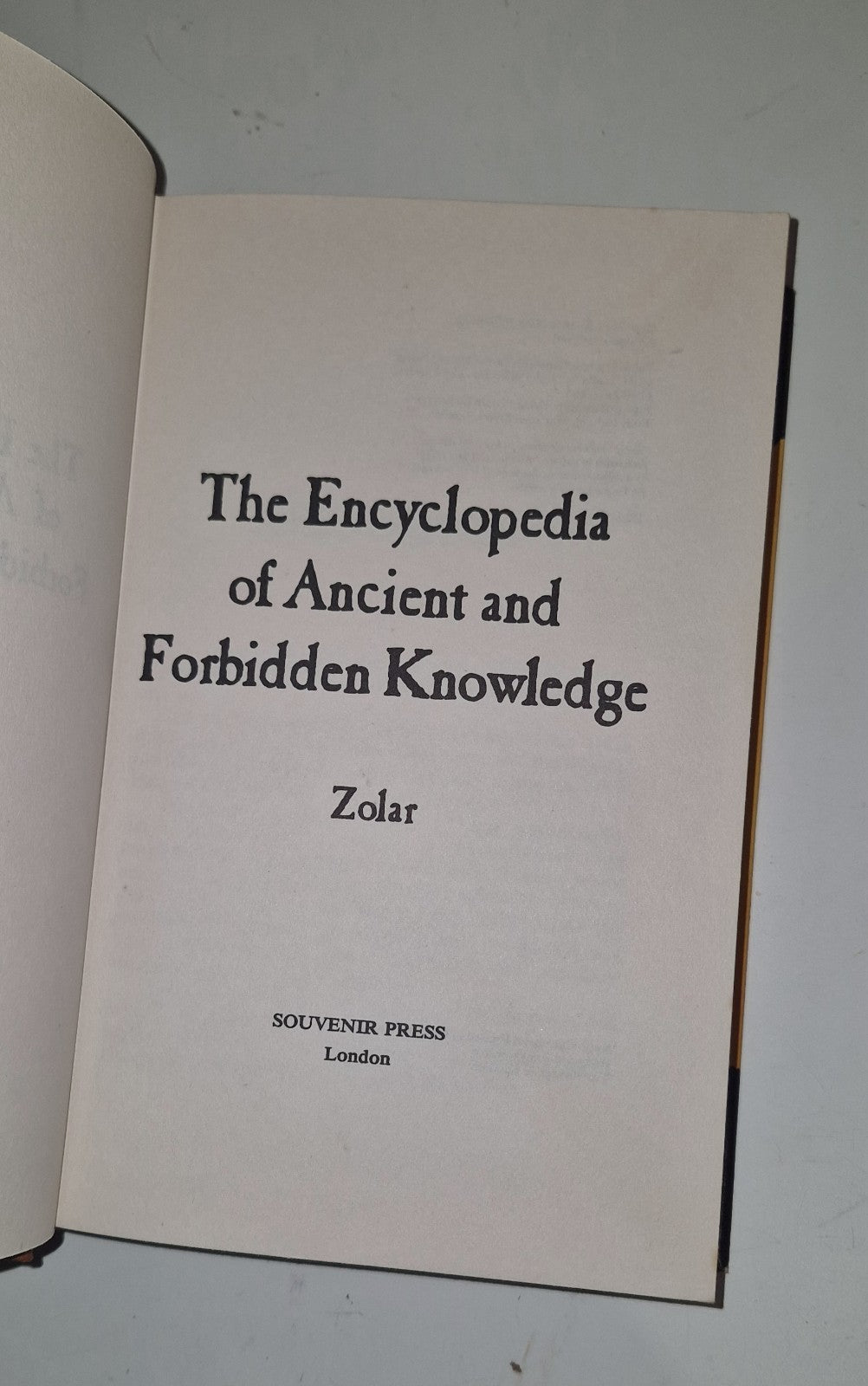 The Encyclopedia of Ancient and Forbidden Knowledge by Zolar, Hardcover DJ  19704