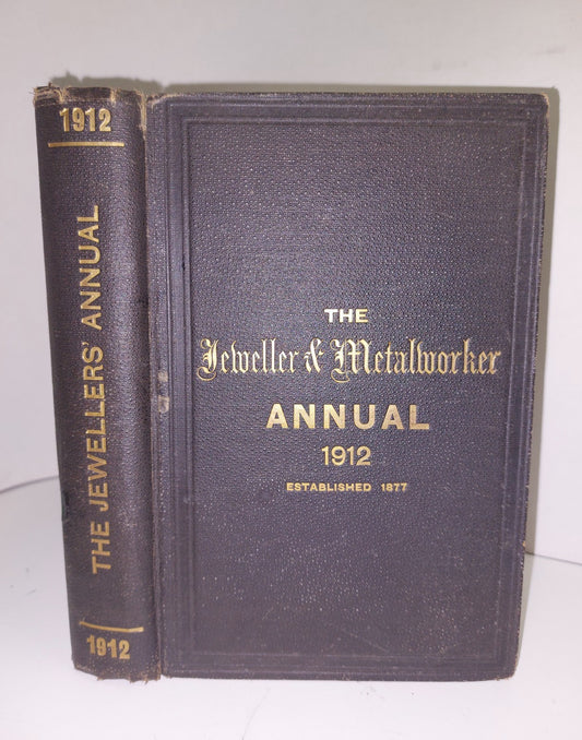 The Jeweller & Metalworker Annual 1912 - Adverts, Gold & Silver0