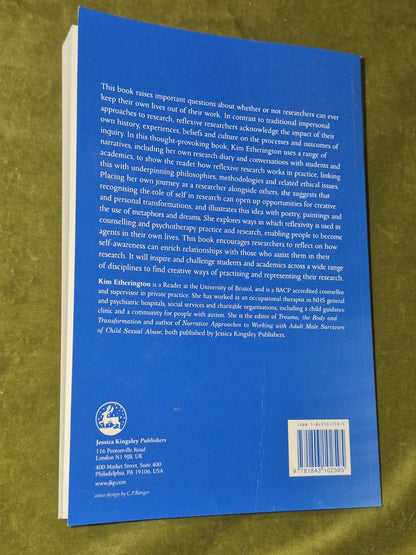 Becoming a Reflexive Researcher Kim Etherington1
