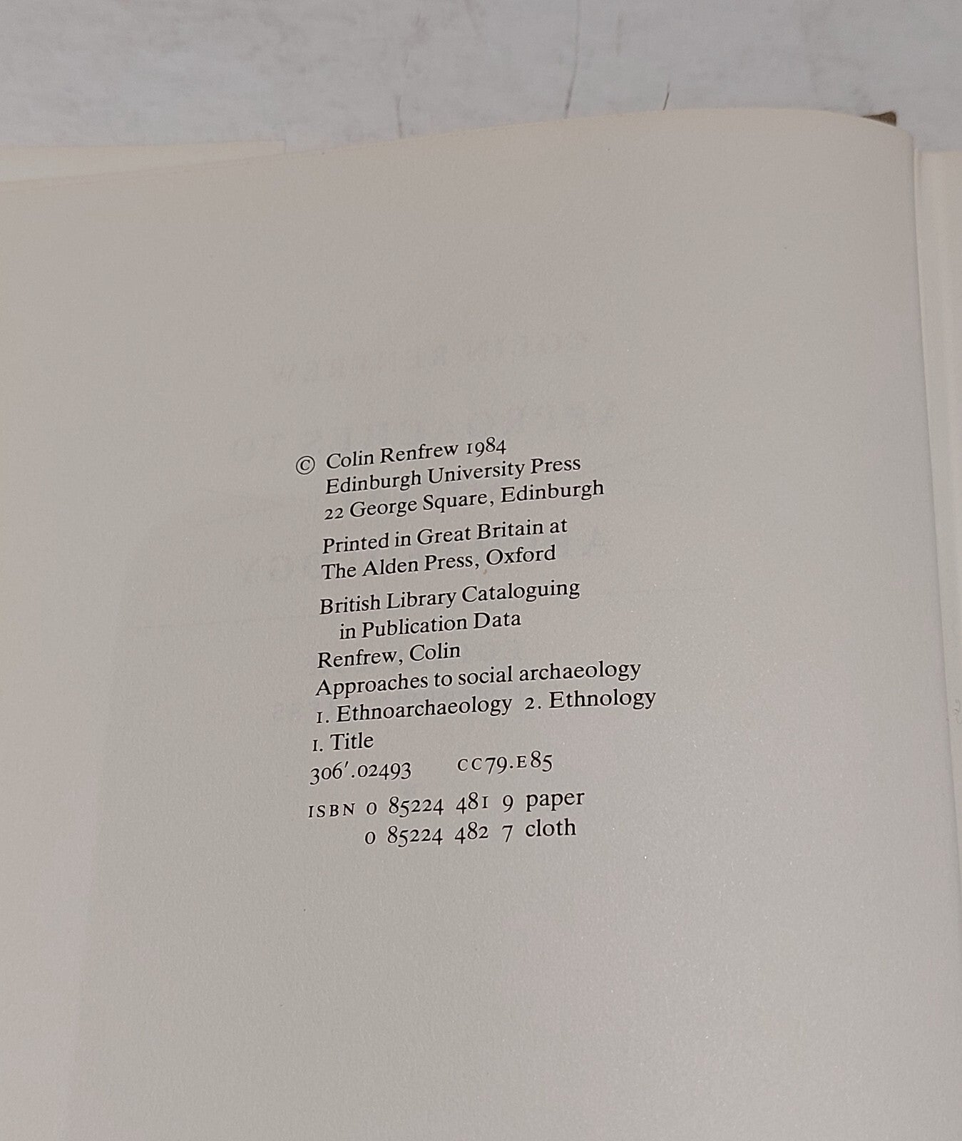 Approaches to Social Archaeology (1984) By Colin Renfrew Hb Book5