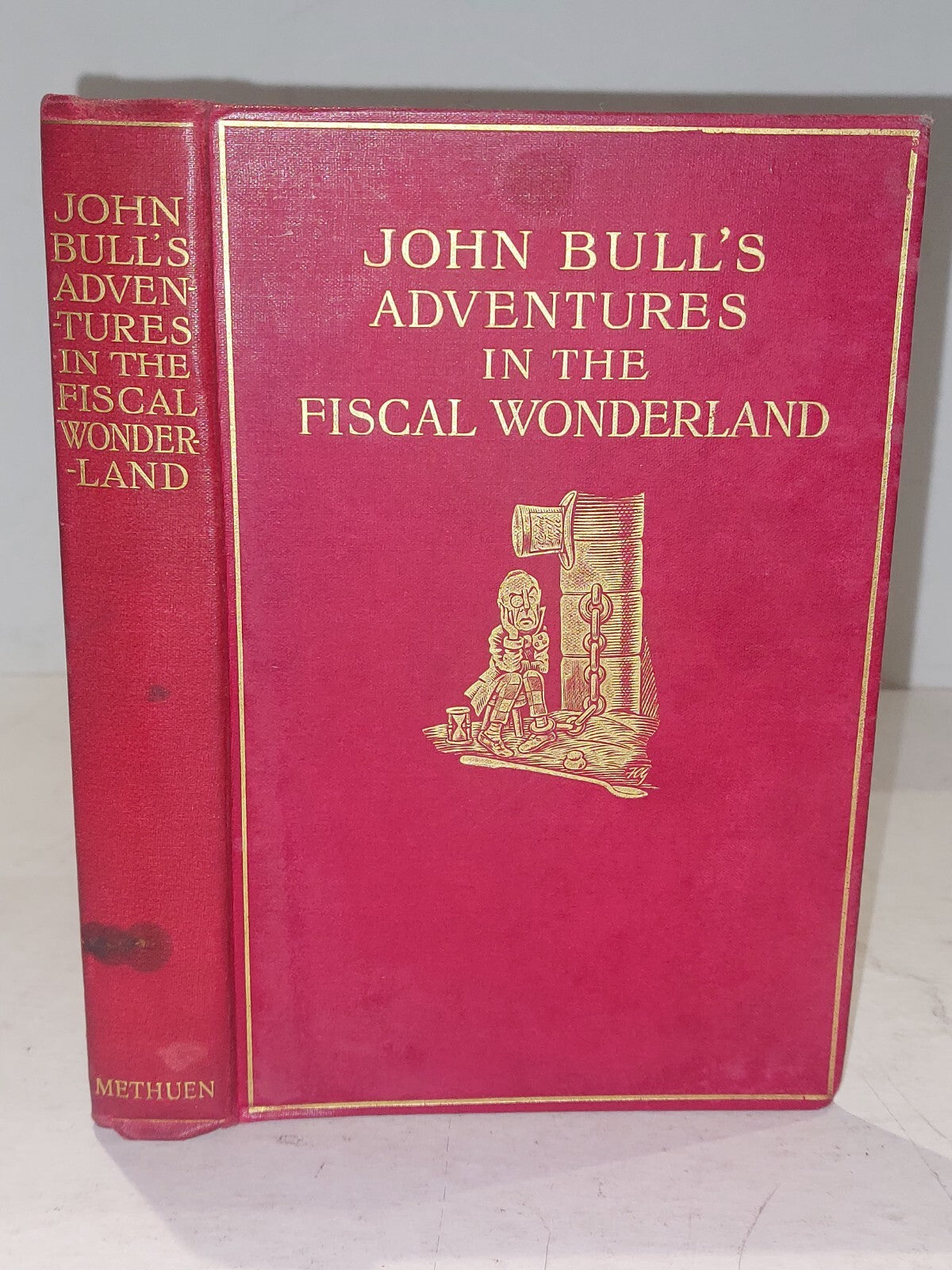 John Bull's Adventures in the Fiscal Wonderland (1904) Geake & Gould Hb Book0