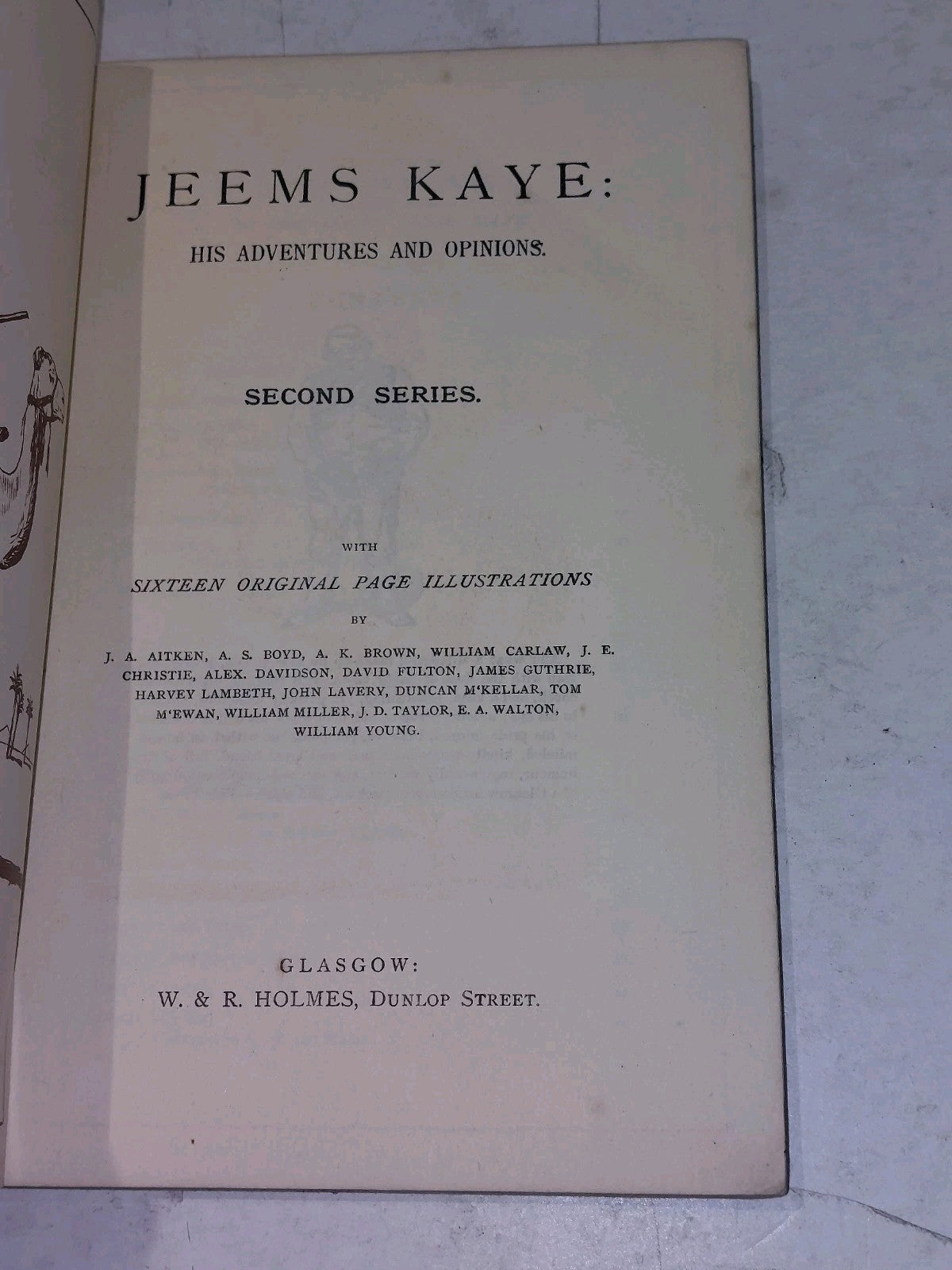 Jeems Kaye: His Adventure & Opinions, Second Series [W & R Holmes] Pb Book3
