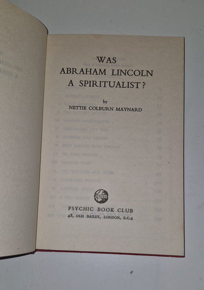 Nettie Colburn Maynard: Was Abraham Lincoln a Spiritualist? 1956 Very Good HB3