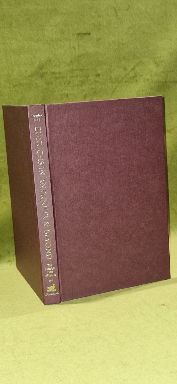 Eunuchs in Antiquity and Beyond (2002) Shaun Tougher4