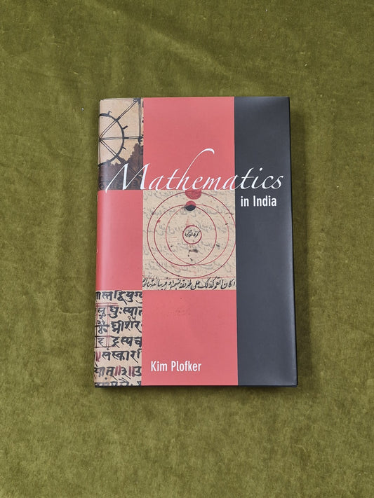 Mathematics in India by Kim Plofker , Princeton0