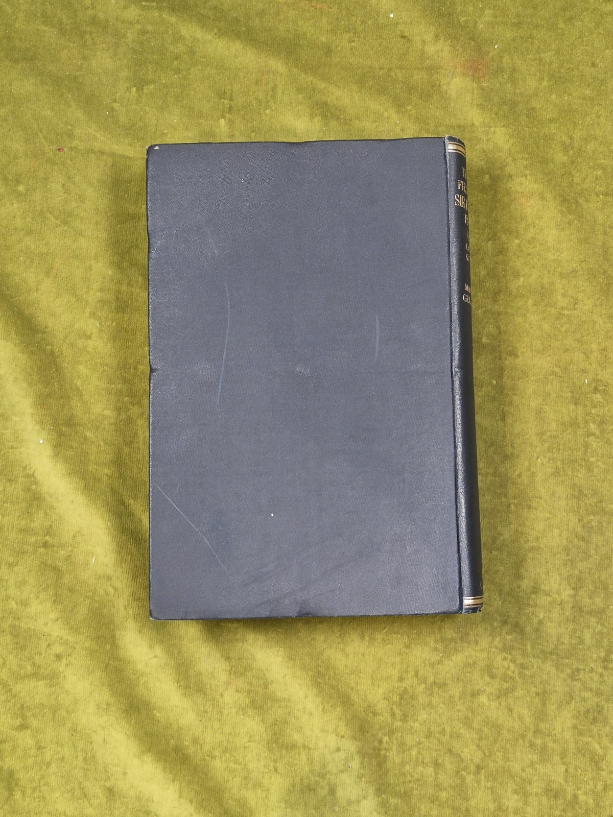 The Life of Field-Marshal Sir John French - Gerald French, Cassell 1931 1st2