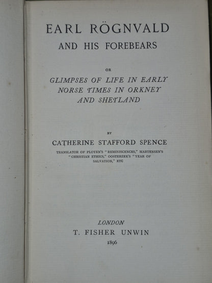 Earl Rognvald and his Forebears Early Norse Orkney Shetland 1896 Stafford Spence4
