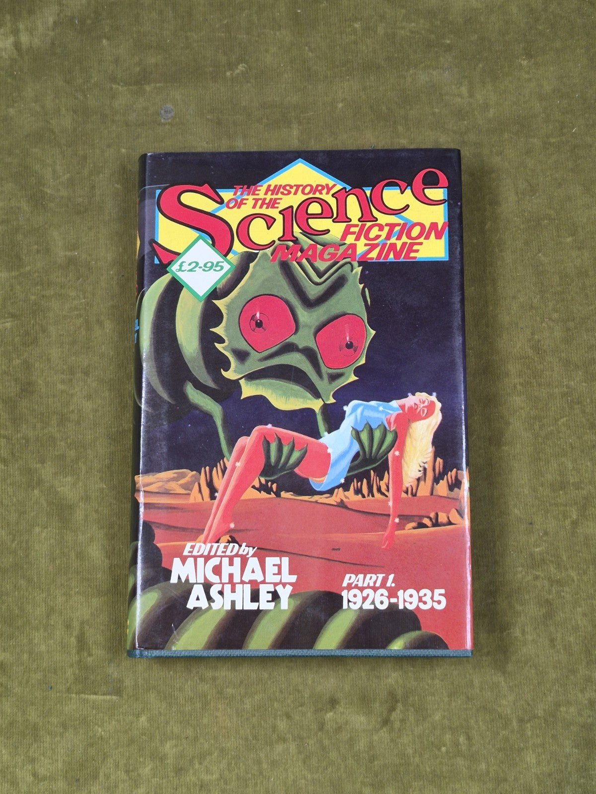 The History of the Science Fiction Magazine Part 1 1926-1935 M Ashley 1st HB DJ0