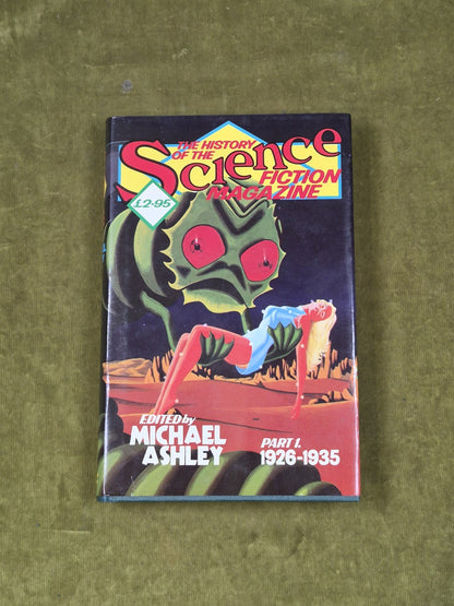 The History of the Science Fiction Magazine Part 1 1926-1935 M Ashley 1st HB DJ0