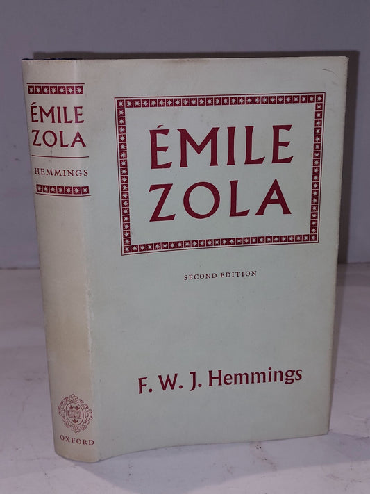 Emile Zola, F. W. J. Hemmings, Oxford University Press (1966) 2nd Edition Book0