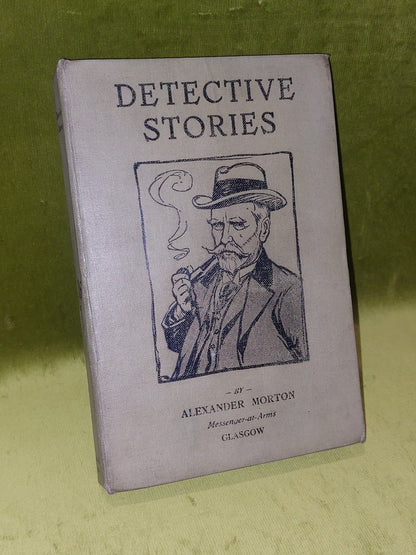 Detective Stories By Alexander Morton (1926)0
