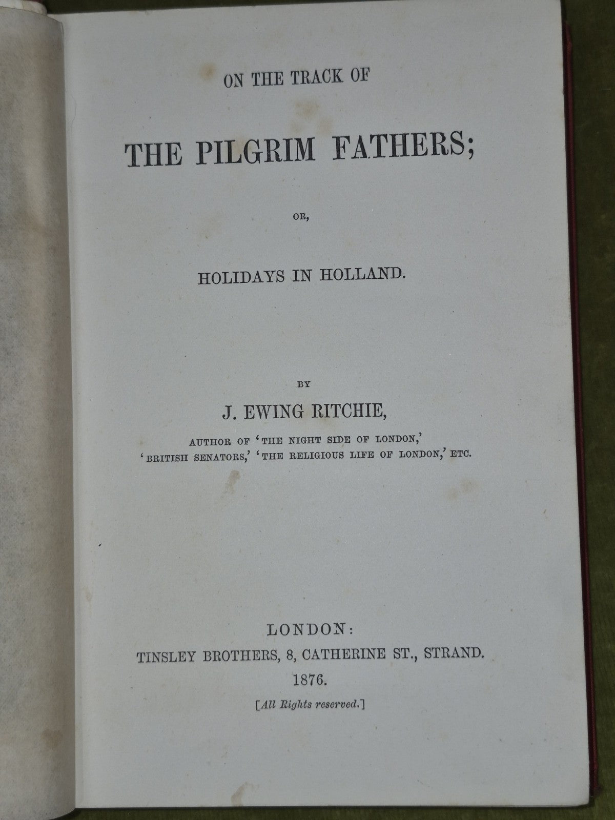On The Track of the Pilgrim Fathers Ewing Ritchie 1876 Tinsley Brothers5