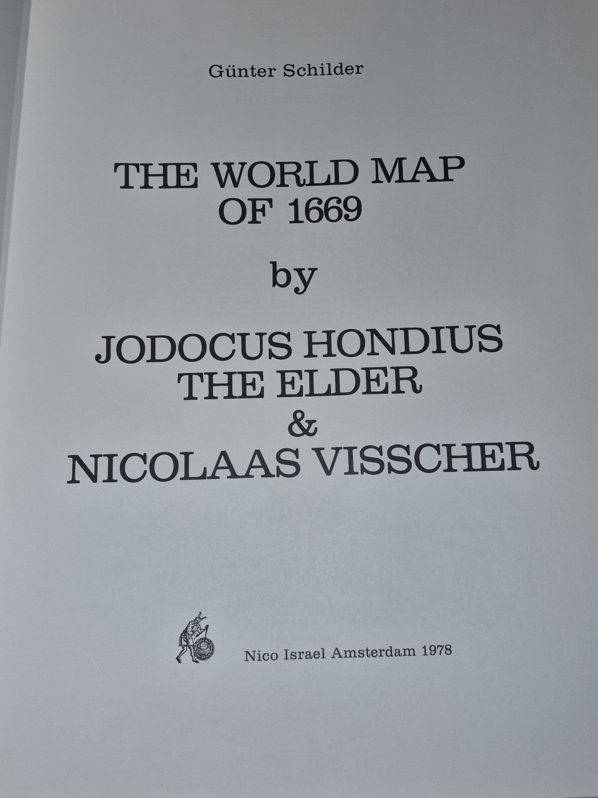 World Maps: 1624, 1669, 1661 1607 1650 Gunter Schilder Nico Israel Amsterdam22