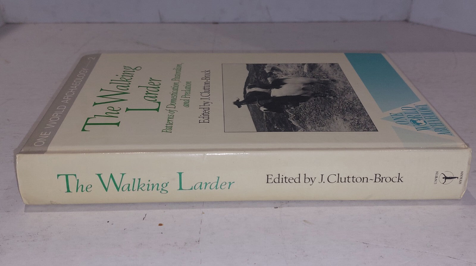 The Walking Larder: Patterns of Domestication, Pastoralism, and Predation 1