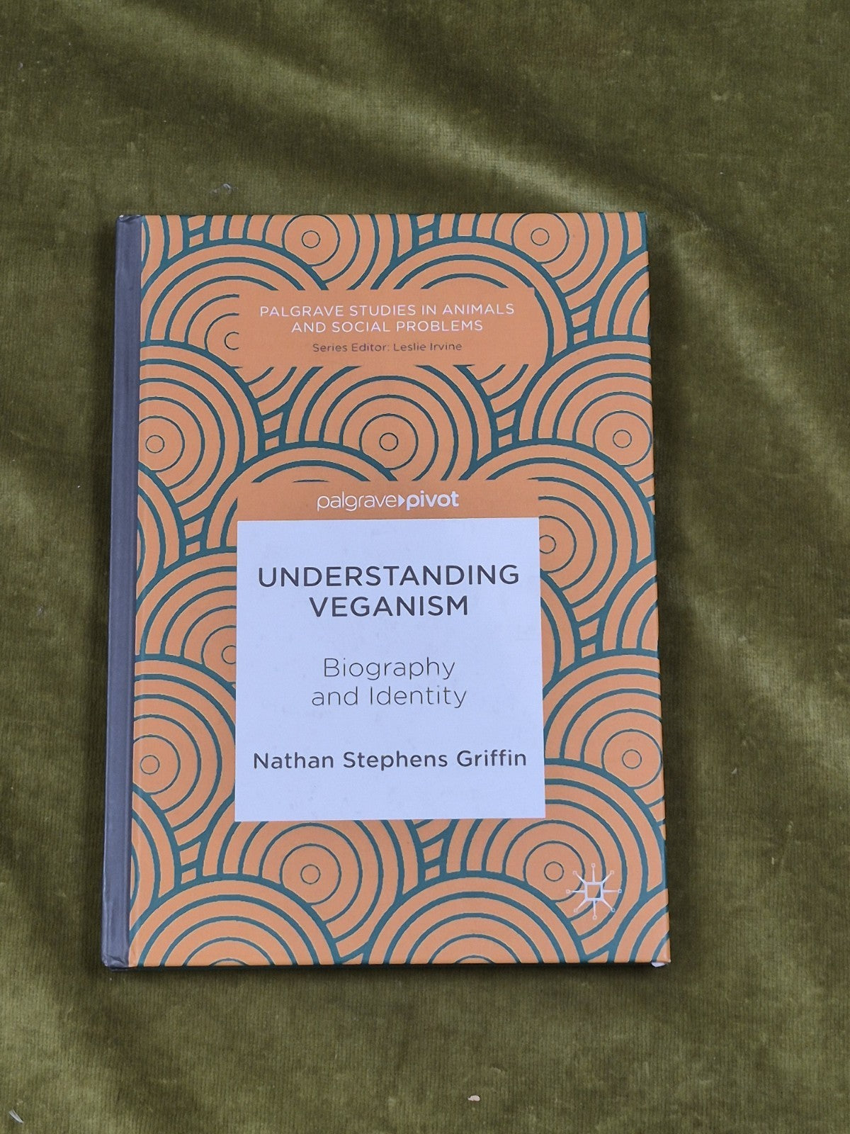 Understanding Veganism : Biography and Identity - Nathan Stephens Griffin 20170