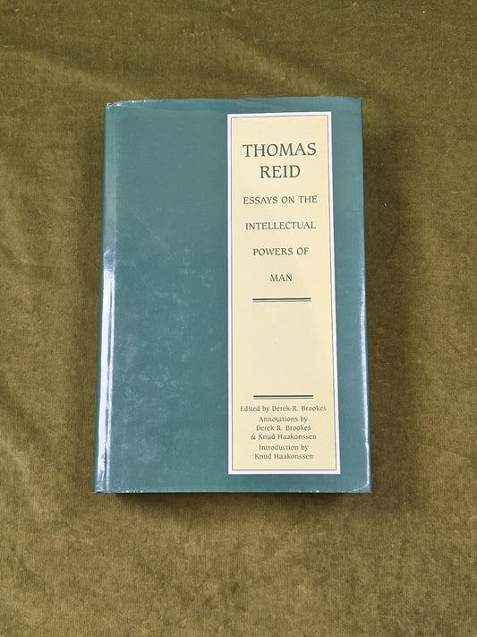 Thomas Reid - Essays on the Intellectual Powers of Man -Edinburgh Uni 2002 HB DJ0