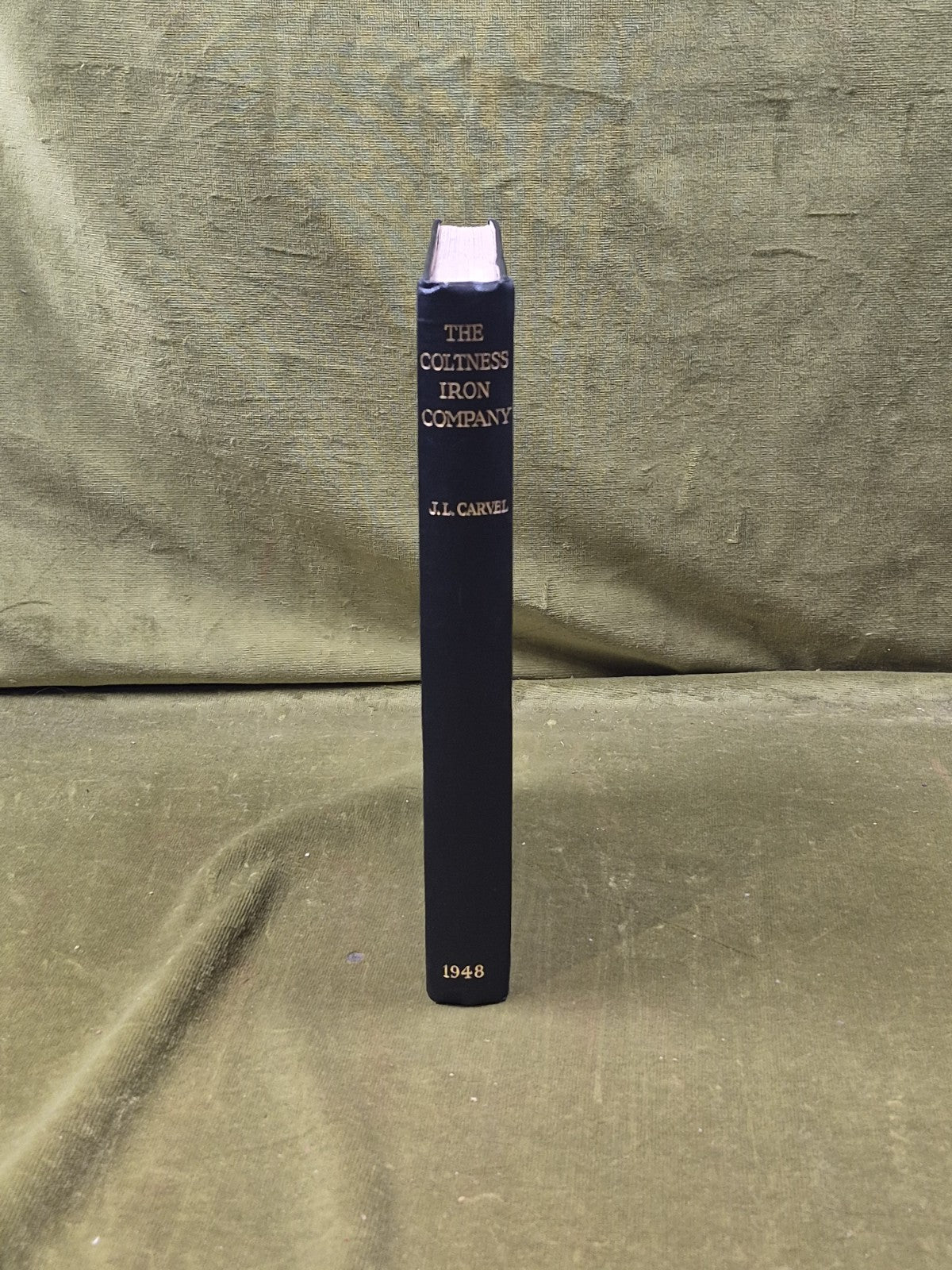 The Coltness Iron Company - John L. Carvel , Constable 1948 1st HB2