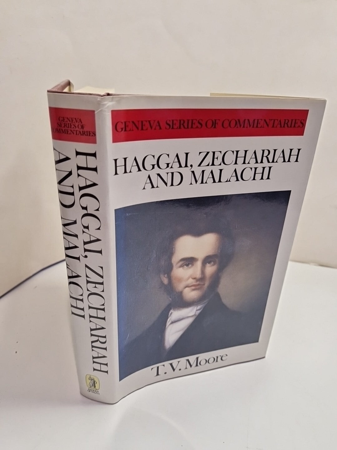 HAGGAI, ZECHARIAH & MALACHI (GENEVA SERIES OF By T. V. Moore  Hardcover1