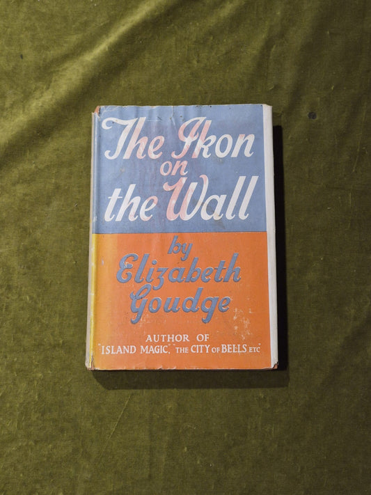 The Ikon on the Wall and Other Stories - Elizabeth Goudge, 1943 1st/2nd HB DJ0