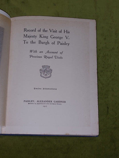 Record Of The Visit Of His Majesty King George V. To The Burgh Of Paisley (1917)4