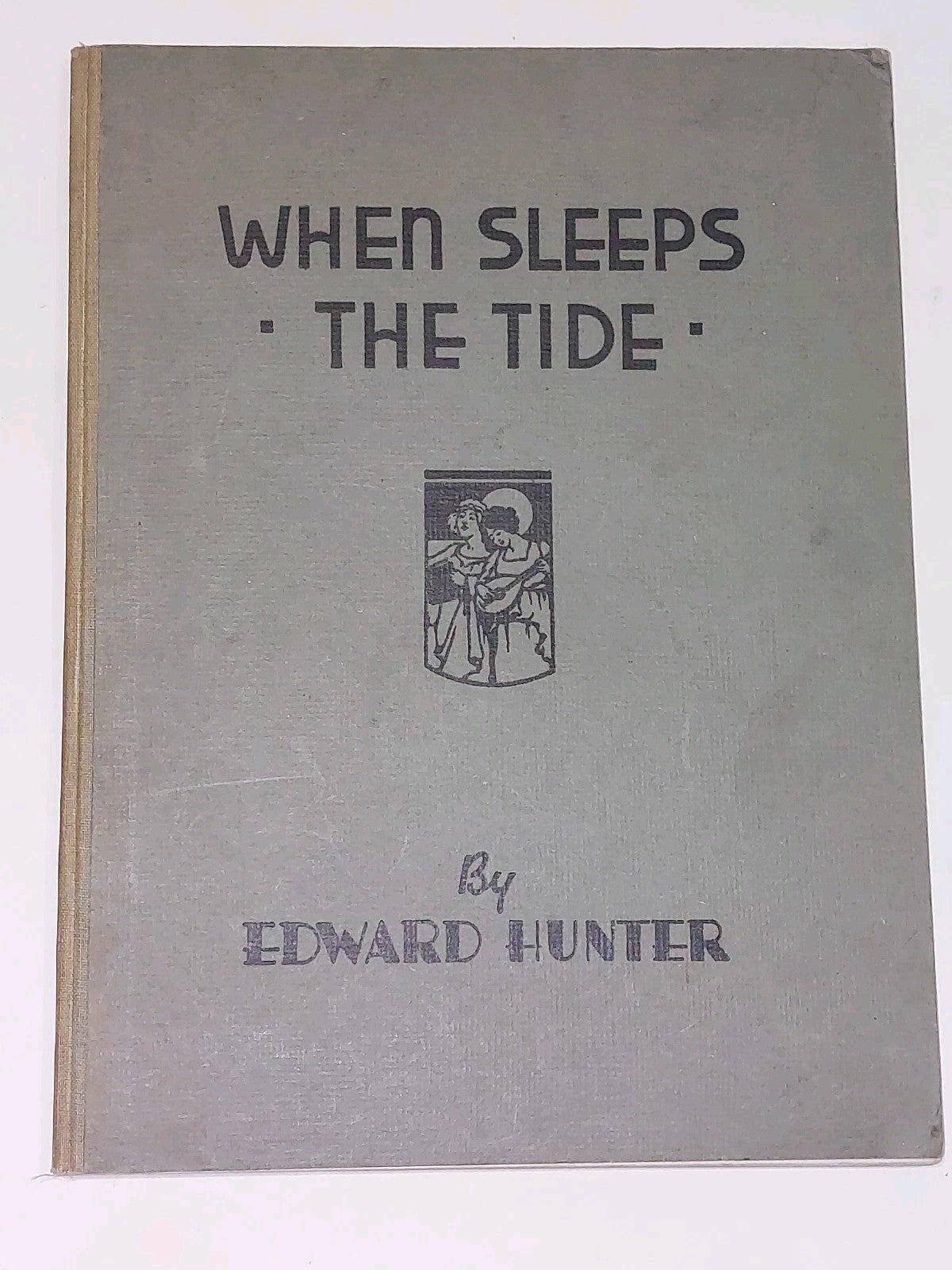 When Sleeps The Tide By Edward Hunter0