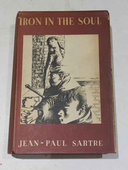 Iron In The Soul By Jean-paul Sartre (1957) 1st Edition 4th Impression Hb Book0