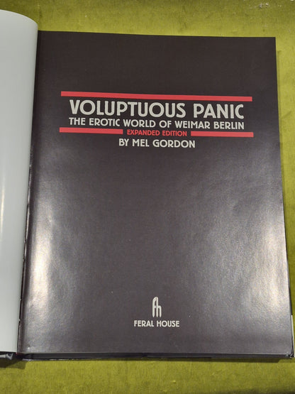 Mel Gordon Voluptuous Panic: The Erotic World of Weimar Berlin Expanded Edition2