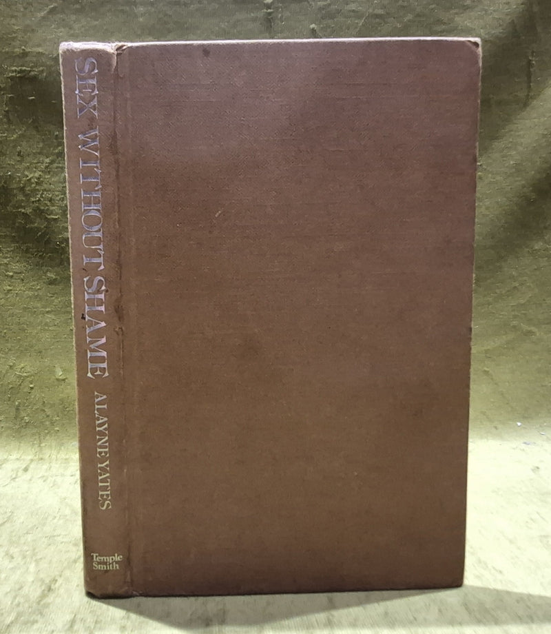 Sex Without Shame By Alayne Yates (1979) Hb Book0