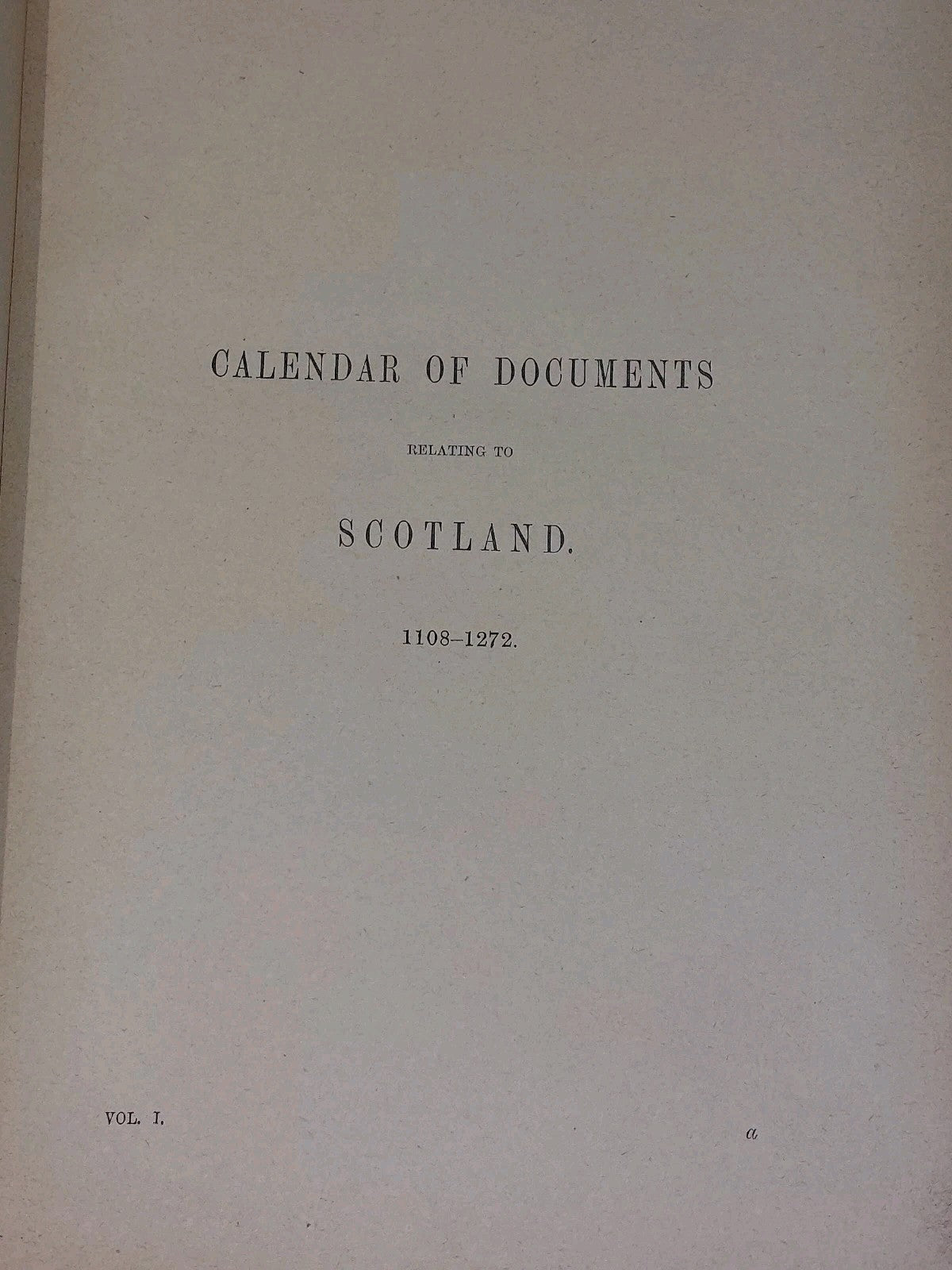 Calendar Of Documents Relating To Scotland 4 Volume Set. 6