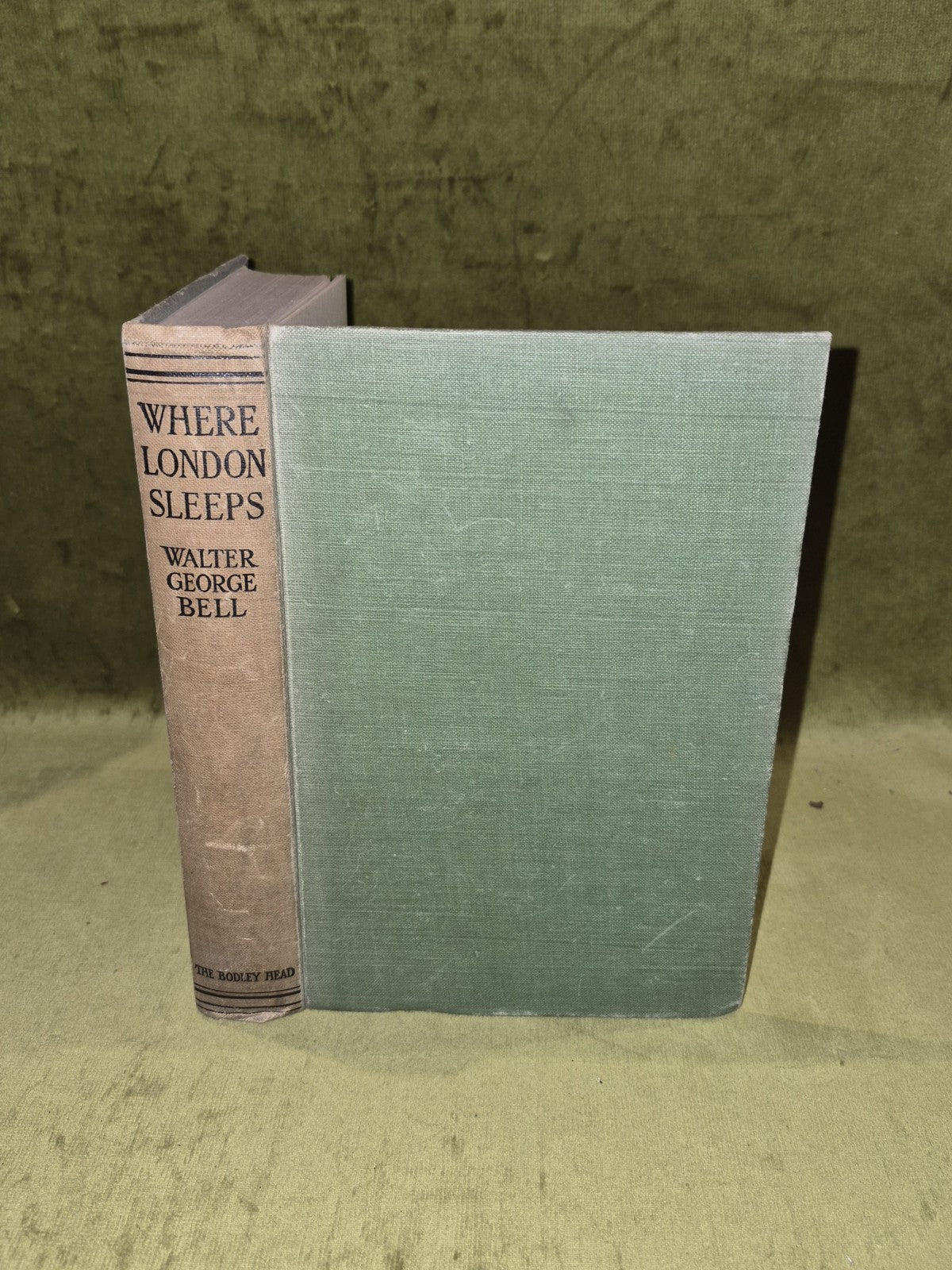 Where London sleeps By Walter George Bell - 1st Ed (1926) Hb Book 0