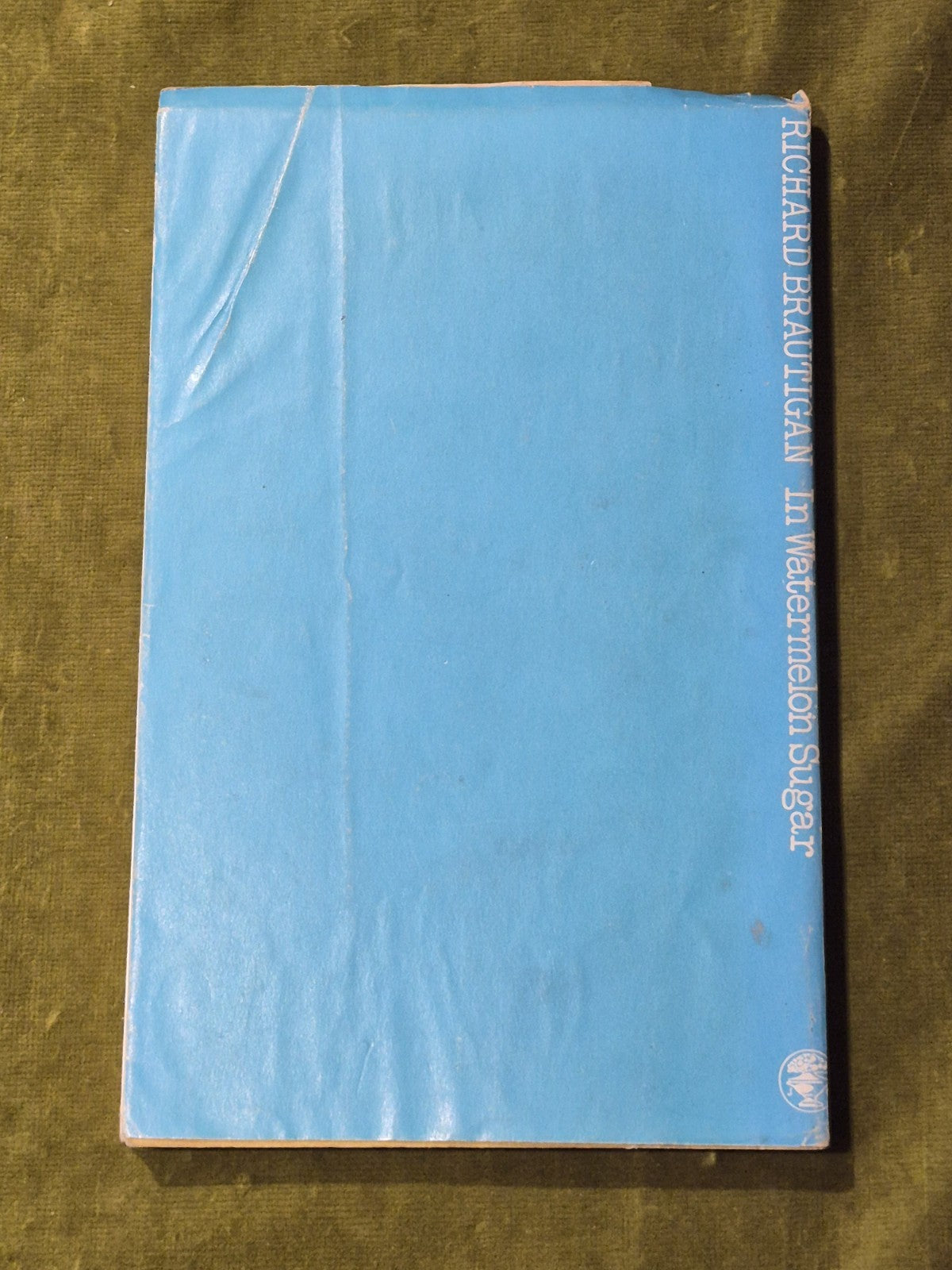 Richard Brautigan : In Watermelon Sugar 1st UK Edition Cape PROOF COPY SC DJ1