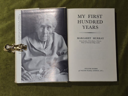 My First Hundred Years - Margaret Murray - Kimber 1963 2nd HB DJ5