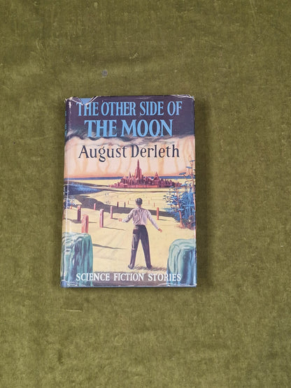 The Other Side of the Moon - August Derleth 1956 Grayson 1st UK HB DJ0