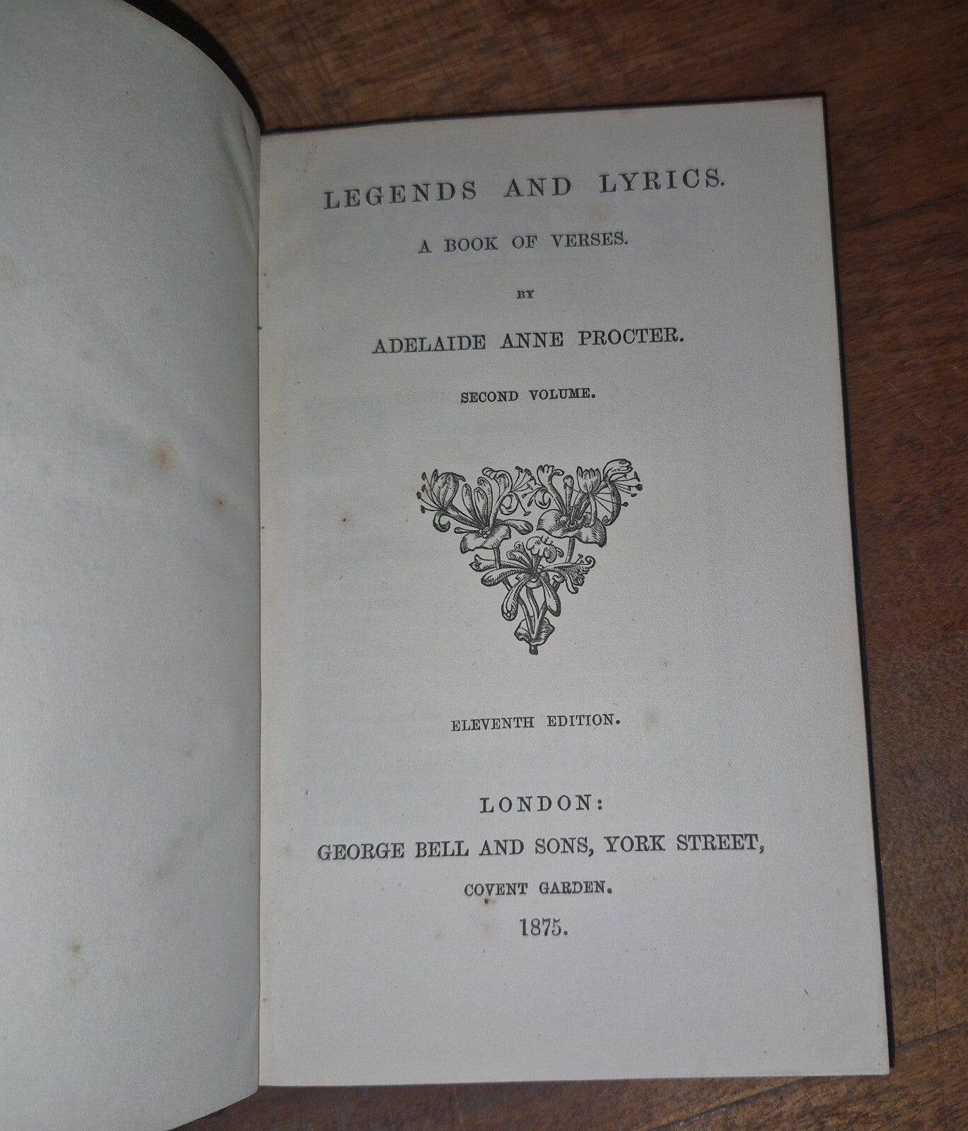 Legends and Lyrics: A Book of Verses By Adelaide Anne Procter 187775 2 Vols 11