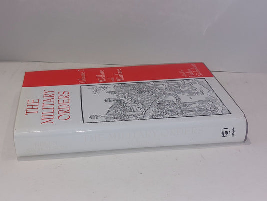 The Military Orders Volume 2 : Welfare and Warfare - Helen Nicholson (1998) Hb1