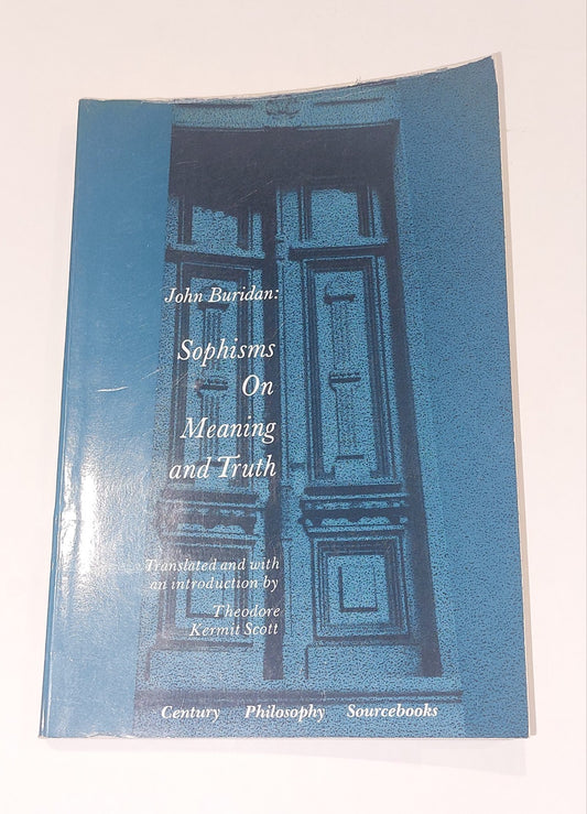 Sophisms on Meaning and Truth by John Buridan 1966 Pb Book0
