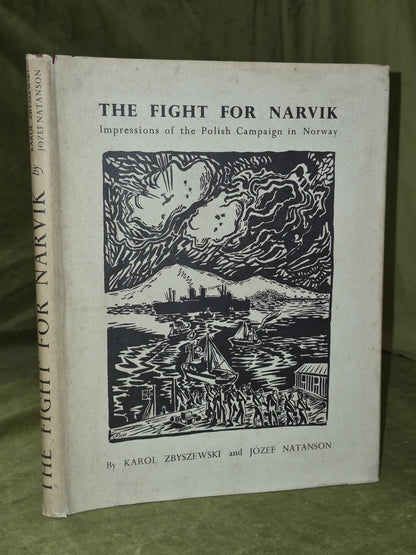 1940 Karol Zbyszewski The Fight for Narvik Illus Jozef Natanson First Edition0