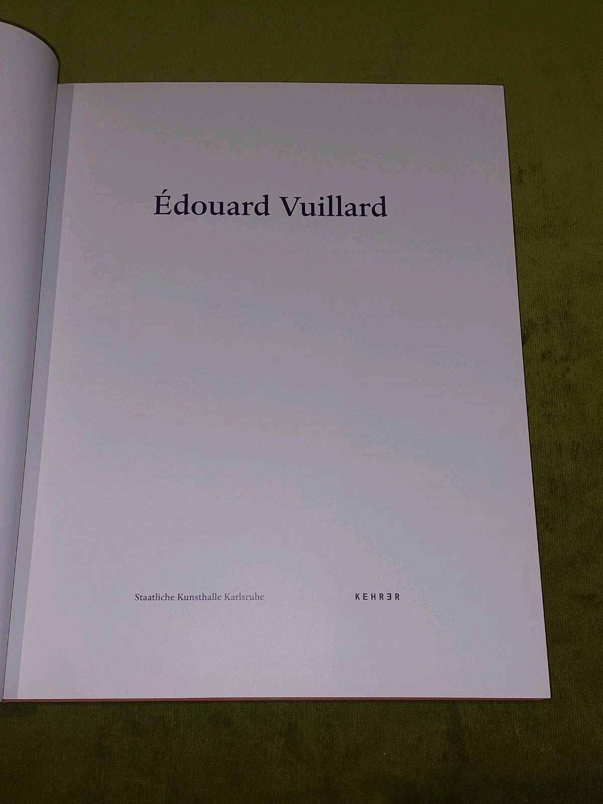 Edouard Vuillard [Staatliche Kunsthalle Karlsruhe / Kehrer] 2008 Hb Book3